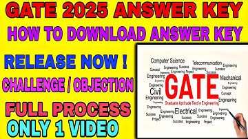 Gate 2025 Answer Key 2025 | How to download Answer Key Gate 2025 | Challenge/Objection Answer Key