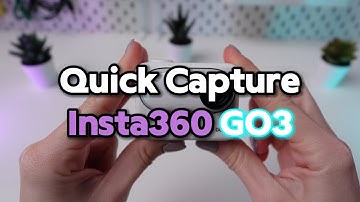 Quick Capture Settings on Insta360 Go 3: Tutorial for Effortless Recording