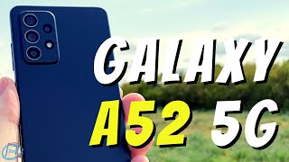 A TRUE Value! Samsung Galaxy A52 5G Review