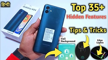 Samsung Galaxy A04 Tips And Tricks | Top 35+ Hidden Features - Hindi
