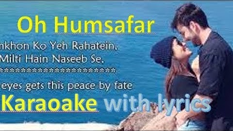 Oh Humsafar Orginal KARAOKE song |  Neha Kakkar Himansh Kohli | Tony Kakkar | Manoj Muntashir
