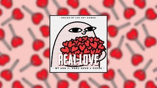 Real Love - Mỹ Anh ft. Khắc Hưng「Cukak Remix」/ Audio Lyrics Video