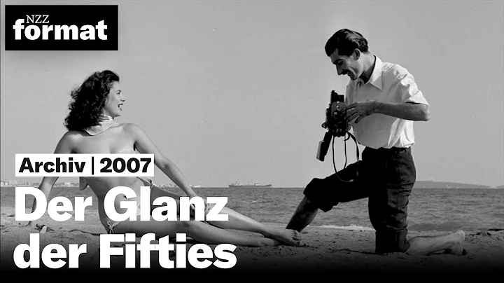 Der Glanz der Fifties  - Dokumentation von NZZ For...