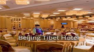 Beijing Tibet Hotel