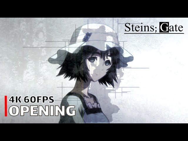 Steins;Gate - Opening 【Hacking to the Gate】 4K 60FPS Creditless | CC class=