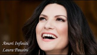 Laura Pausini - Amori Infiniti (lyrics)