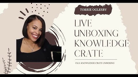 LIVE UNBOXING: KNOWLEDGE CRATE FALL BOX!