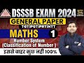 Dsssb exam 2024  dsssb general paper maths  number system part 1  by sachin sir