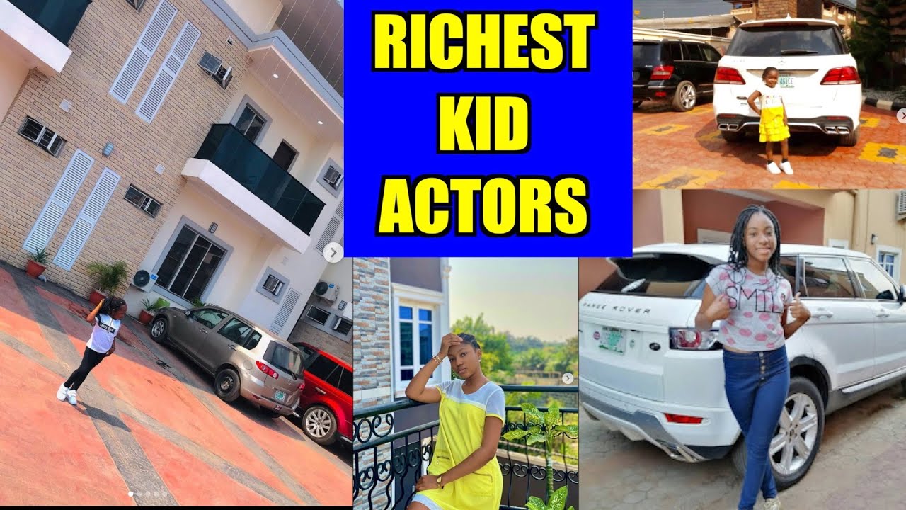  Top 10 Richest Kid Actors and Actresses In Nigeria
