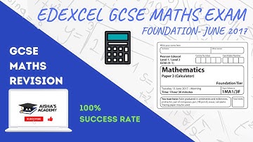 GCSE FOUNDATION MATHS EDEXCEL PAPER 3 JUNE 2017 | Walkthrough and Written Solutions