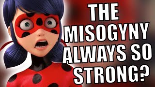 Miraculous Ladybug Is Kind Of Sexist