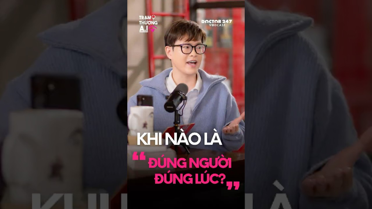Táº¡i sao báº¡n cá»© yÃªu láº§m ngÆ°á»i mÃ£i? #doctor247 #Tráº¡mThÆ°Æ¡ngAI #nhÃ vÄƒnAnhKhang