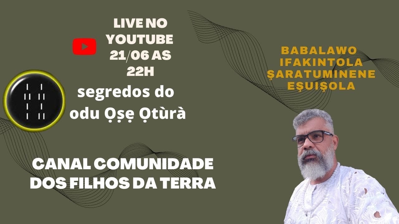 segredos do odu Ọṣẹ Ọtùrà! Bábàláwò Ifakintola Şaratuminene Eşuişola