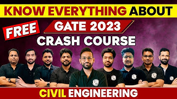 Know Everything about Civil Engineering GATE 2023 FREE CRASH COURSE