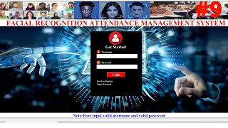 9/9 - Final Part Advance Face Recognition Student Attendance System Project in Python OpenCV