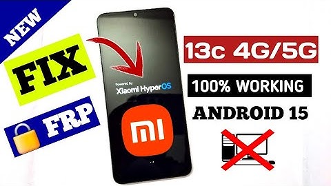 Xiaomi Redmi 13C FRP Bypass 2025 | Google Account Remove Without PC | Android 15