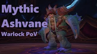 Mythic Ashvane - Affliction Warlock Pov