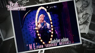 Video voorbeeld van "Madeline Ashton - "Me" (From the 'Songbird' Musical/'Death Becomes Her' OST) [4K]"