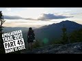 Appalachian Trail 2017 | Part 45 | Maine is Cute