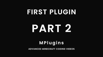 Part 2: First Plugin | Minecraft 1.20 Plugin Coding Beginner Series | PaperMC | 2023