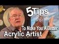 5 Amazing facts to MAKE YOU A BETTER Acrylic Artist