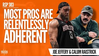 383: How Pro Bodybuilders Train - Joe Jeffery & Calum Raistrick