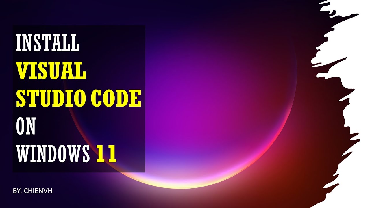 Windows 11 Install Visual Studio Code In Windows 11 YouTube windows-11-install-visual-studio-code-in-windows-11-youtube