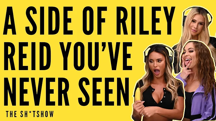 A SIDE OF RILEY REID YOU'VE NEVER SEEN BEFORE - TH...