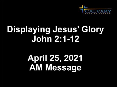 Displaying Jesus' Glory