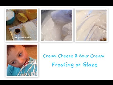Cream Cheese & Sour Cream Frosting/Glaze