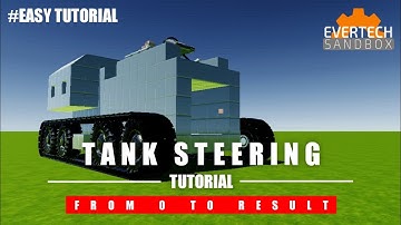STEERING TUTORIAL for TANK | EVERTECH SANDBOX | TUTORIAL CREATIONS | TANK IN EVERTECH SANDBOX