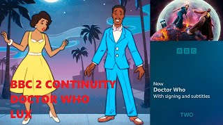 BBC2 Continuity - Doctor Who Lux - 25/04/25 - 2:20am