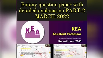 Botany question paper with explanations// KPSC-KEA Asst. Prof. Recruitment GFGC- March 2022 -PART-2