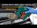 CARA TUKAR & CHECK LEVEL MINYAK GEARBOX AUTO DENGAN BETUL