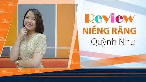 [Review niềng răng]: #207 Kết quả niềng răng của Quỳnh Như