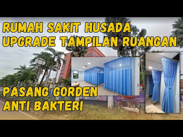 Upgrade Ruangan RS Husada dengan Gorden Anti Bakteri!