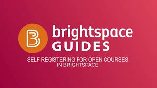 Self Registering for Open Courses in Brightspace