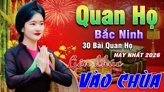 Ngây Ngất Khúc Quan Họ - Kim Cúc ➤ Tuyển Chọn 30 Bài Hay Tuyệt Đỉnh 2025 Nghe 1 Lần Nhớ Cả Đời