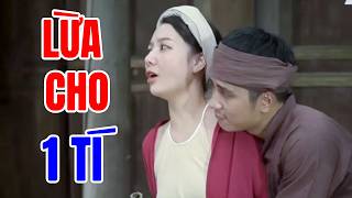 Phim Hài Mới Nhất 2026 | CHO ANH MỘT TÍ | Cười Vỡ Bụng Với Hài Dân Gian Hay Nhất 2026