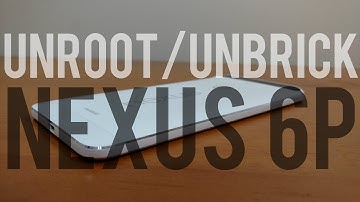 How To Unroot / Unbrick / Return To Stock the Nexus 6P - Wugfresh Nexus Toolkit