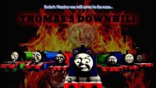 Thomas's Downhill (BosherStudios254 Reuploaded)