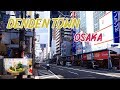 Osaka's Akihabara!? "DenDen Town" electric city in Osaka, Japan!! # 030