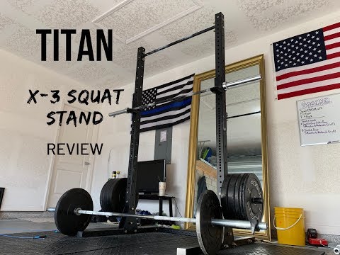 Titan X-3 Squat Stand Review