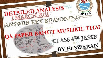 JKSSB CLASS 4TH / REASONING /PAPER /DETAILED SOLUTION/PAPER ANALYSIS/1 March 2021/ANSWER KEY