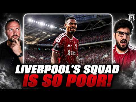 Liverpool's Squad IS SO POOR!