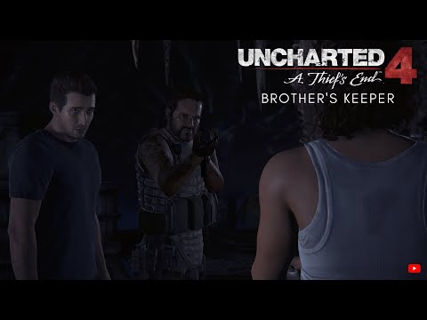 Uncharted 4 A Thief's End Part 21 - Brother's Keeper
