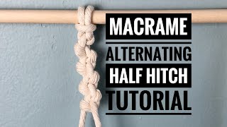 Macrame Alternating Half Hitch Tutorial