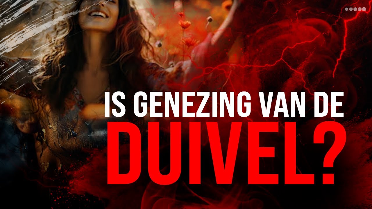 Kan genezing ook van de duivel komen? - Bijbelse antwoorden - Tom de