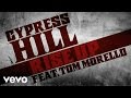 Cypress Hill featuring Tom Morello - Rise Up