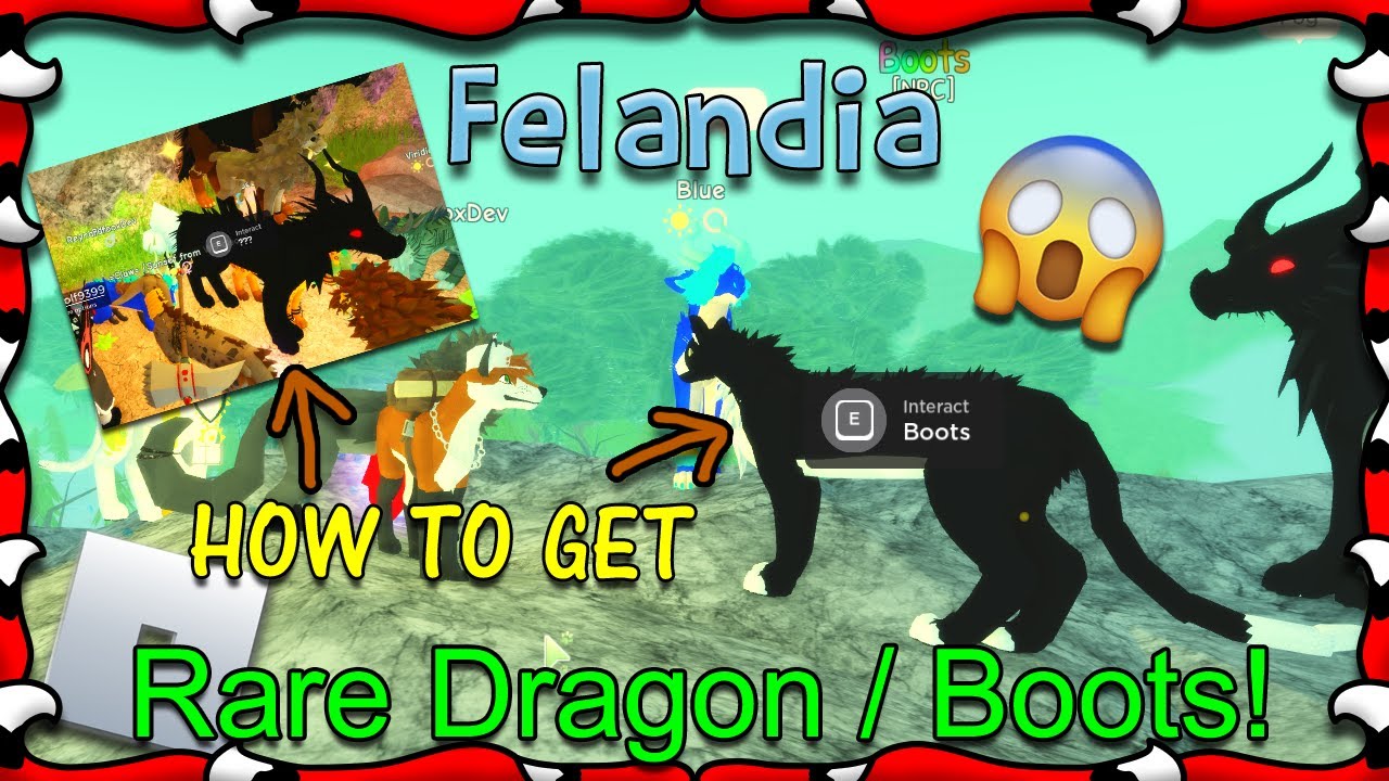 ROBLOX Felandia How To Get Rare Dragon / Boots! (NPC) 7 1080HD